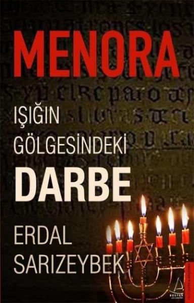 Menora - Işığın Gölgesindeki Darbe Erdal Sarızeybek