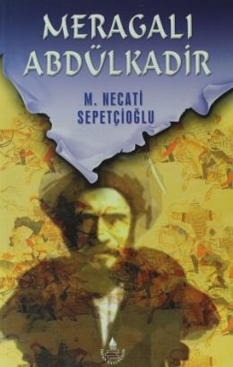 Meragalı Abdülkadir - Bütün Eserleri:45