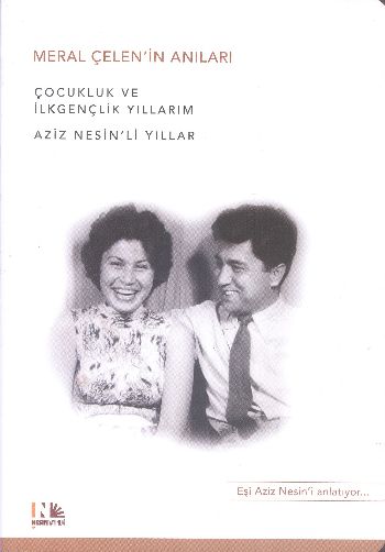 Meral Çelenin Anıları Çocukluk ve İlkgençlik Yıllarım II