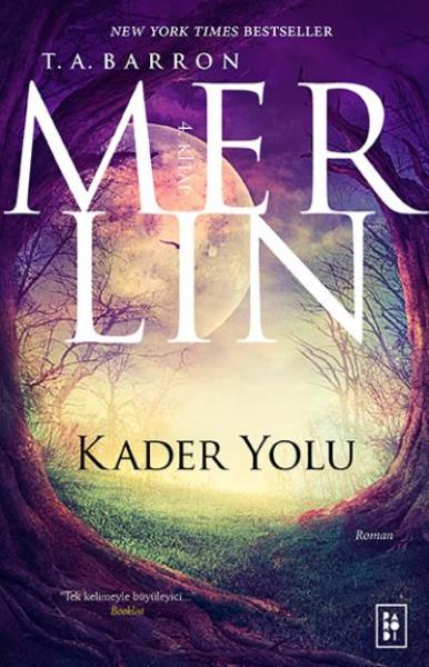 Merlin Serisi 4 Kader Yolu T.A.Barron