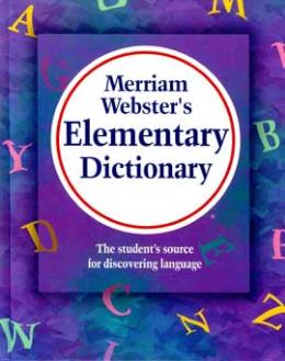 Merriam Webster’s Elementary Dictionary