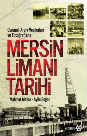 Mersin Limanı Tarihi %17 indirimli Mehmet Mazak-Aylin Doğan