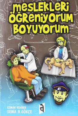 Meslekleri Ogreniyorum Boyuyorum Sema N. Gokce