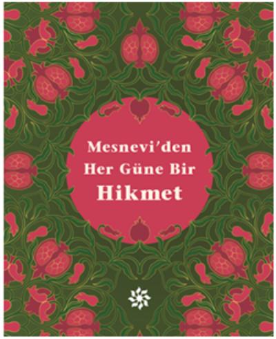 Mesnevi’den Her Güne Bir Hikmet HC