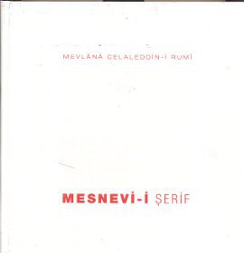 Mesnevi-i Şerif Mevlana Celaleddin