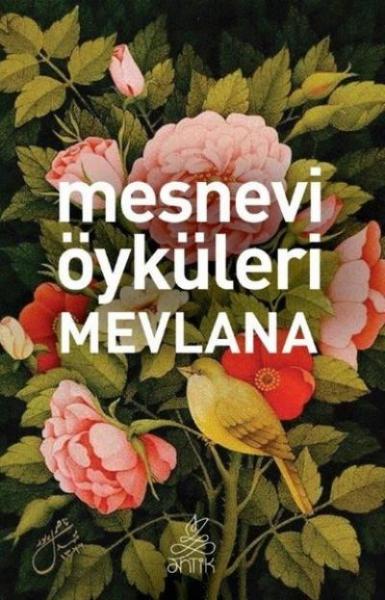 Mesnevi Öyküleri Mevlana Mevlana Celaleddin