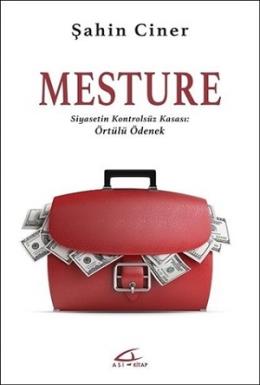 Mesture - Siyasetin Kontrolsüz Kasası: Örtülü Ödenek