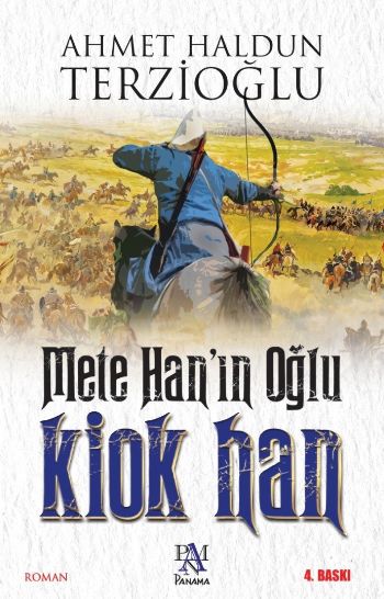 Mete Han’ın Oğlu Kiok Han