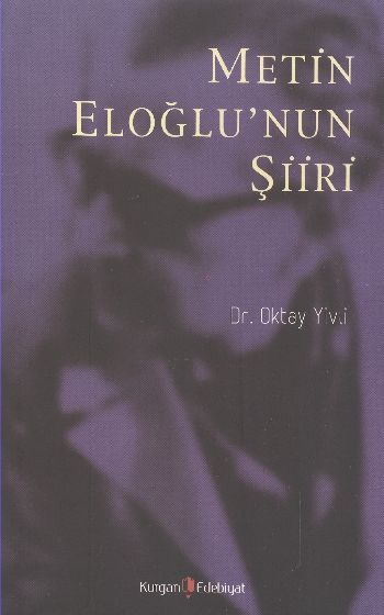 Metin Eloğlunun Şiiri %17 indirimli Oktay Yivli