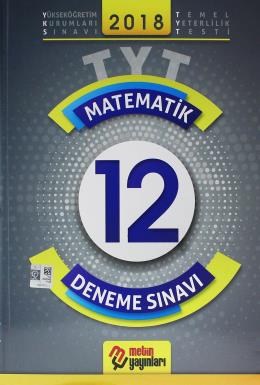 Metin YKS TYT Matematik 12 Deneme Sınavı Kolektif