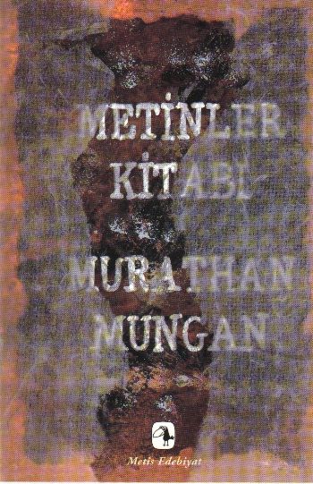 Metinler Kitabı %17 indirimli Murathan Mungan