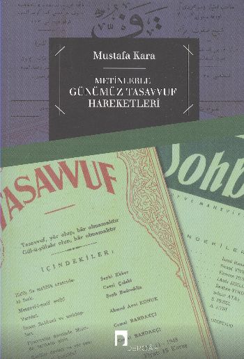 Metinlerle Günümüz Tasavvuf Hareketleri %17 indirimli Mustafa Kara