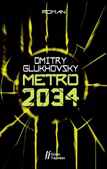 Metro 2034 %17 indirimli Dmitry Glukhovsky