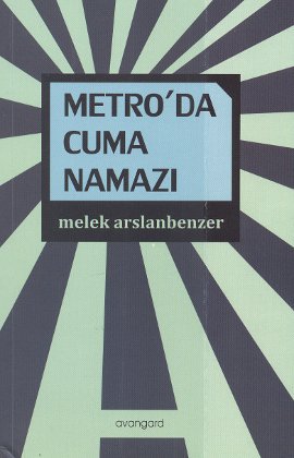 Metro’da Cuma Namazı