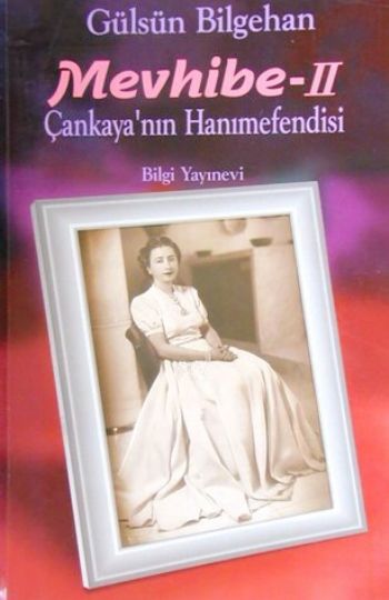 Mevhibe  2. Kitap  Çankaya’nın Hanımefendisi (Ciltli)