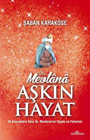 Mevlana Aşkın Hayat