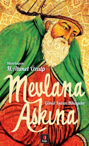 Mevlana Aşkına %25 indirimli N. Ahmet Özalp