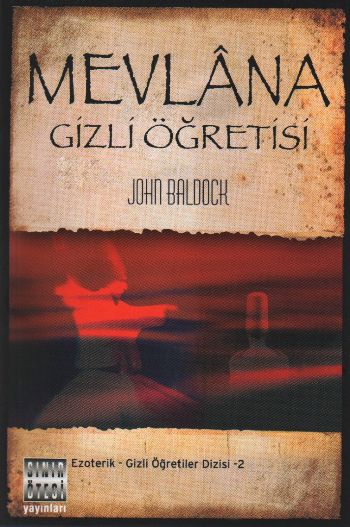 Mevlana Gizli Öğretisi