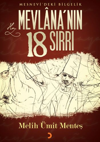 Mevlana’nın 18 Sırrı %17 indirimli Melih Ümit Menteş