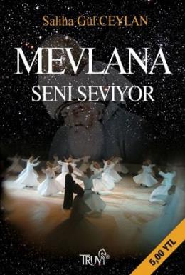 Mevlana Seni Seviyor %17 indirimli Saliha Gül Ceylan