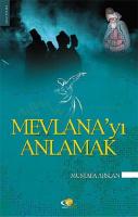 Mevlana’yı Anlamak