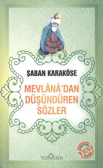 Mevlana'dan Düşündüren Sözler