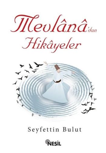 Mevlana'dan Hikayeler