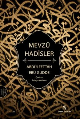 Mevzu Hadisler %17 indirimli Abdulfettah Ebu Gudde