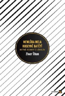 Mewluda Mela Huseyne Bateyi Ziwer İlhan