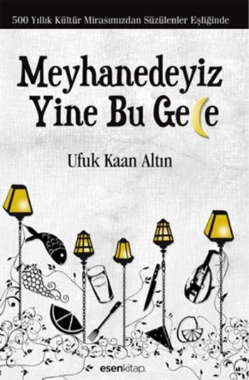 Meyhanedeyiz Yine Bu Gece %17 indirimli Ufuk Kaan Altın