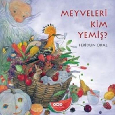 Meyveleri Kim Yemiş