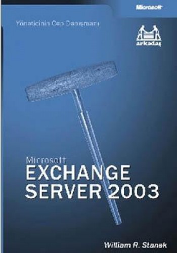 Microsoft Exchange Server 2003  Yöneticinin Cep Danışmanı