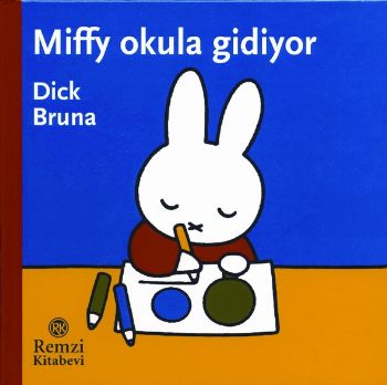 Miffy Okula Gidiyor