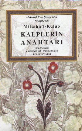 Miftahü’l-Kulub-Kalplerin Anahtarı (Ciltli)