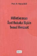 Milletlerarası Özel Hukuka İlişkin Temel Mevzuat