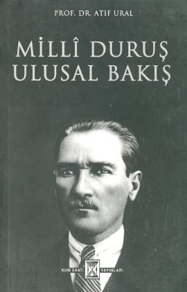 Milli Duruş Ulusal Bakış İlhan Bahar