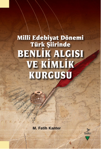 Millî Edebiyat Dönemi Türk Şiirinde Benlik Algısı ve Kimlik Kurgusu Fa