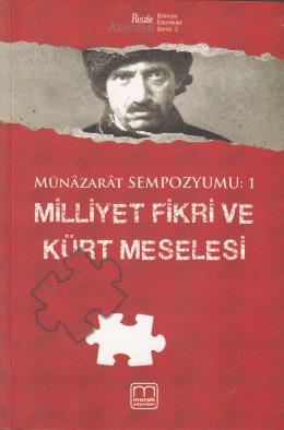 Milliyet Fikri Ve Kürt Meselesi