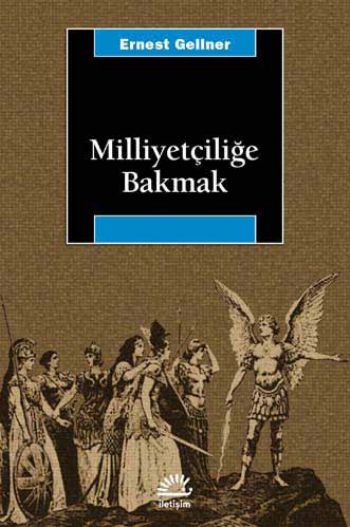 Milliyetçiliğe Bakmak %17 indirimli Ernest Gellner