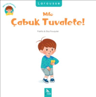 Milo Çabuk Tuvalete! Pakita