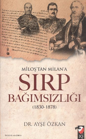 Miloştan Milana Sırp Bağımsızlığı Ayşe Özkan