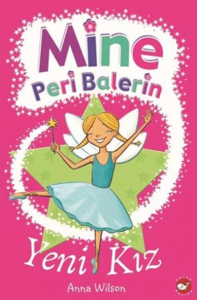 Mine Peri Balerin 1 - Yeni Kız Anna Wilson