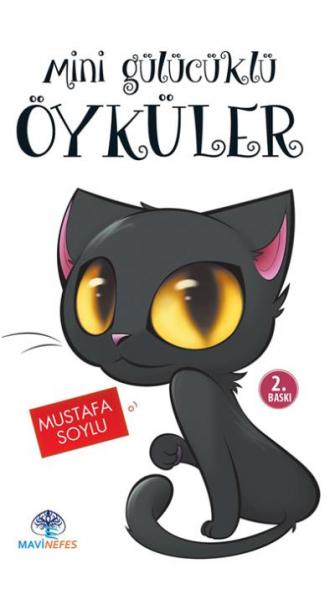 Mini Gülücüklü Öyküler Mustafa Soylu