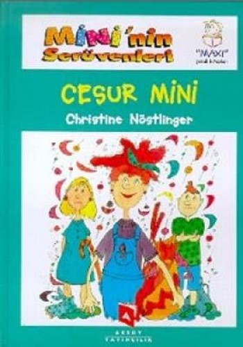 Mininin Serüvenleri Cesur Mini %17 indirimli Christine Nöstlinger