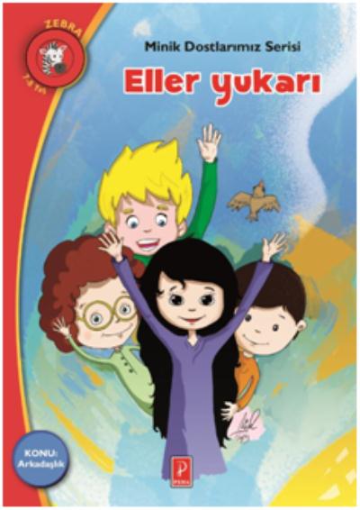 Minik Dostlarımız Serisi - Eller Yukarı-Konu: Arkadaşlık