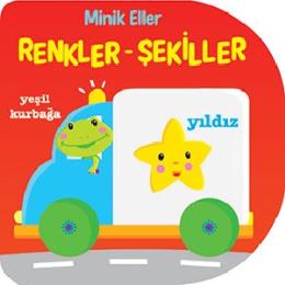 Minik Eller - Renkler Şekiller