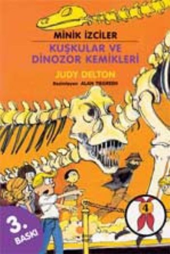 Minik İzciler-4: Kuşkular Ve Dinozor Kemikleri