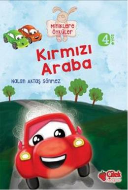 Miniklere Öyküler - Kırmızı Araba