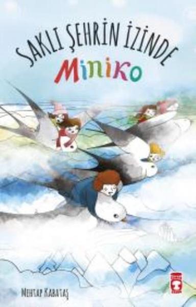 Miniko - 2 Saklı Şehrin İzinde Mehtap Kabataş