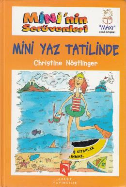 Mininin Serüvenleri Mini Yaz Tatilinde %17 indirimli Christine Nöstlin